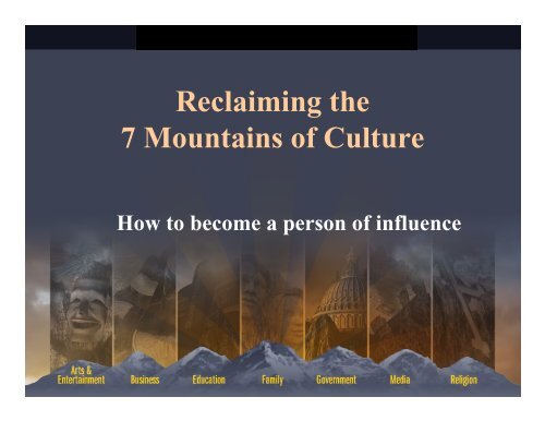 Reclaiming the 7 Mountains of Culture