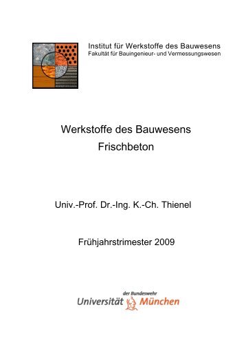 Werkstoffe des Bauwesens Frischbeton