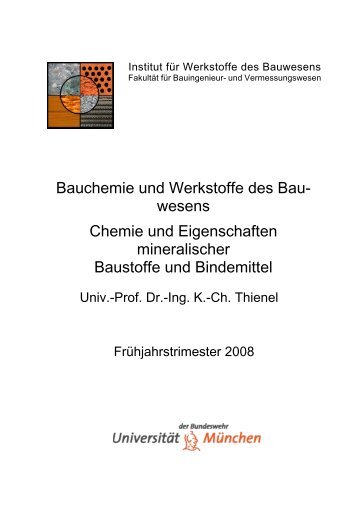 Bauchemie und Werkstoffe des Bau - TU Bergakademie Freiberg