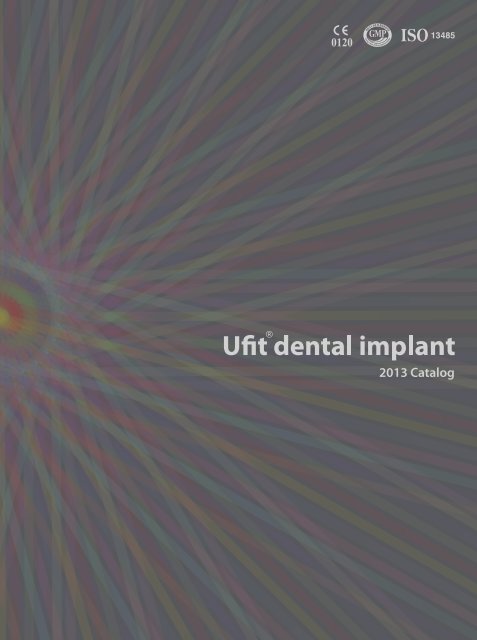 2013 Catalog - ufit implant