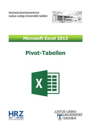 Pivot-Tabellen in Excel 2013 - Justus-Liebig-Universität Gießen
