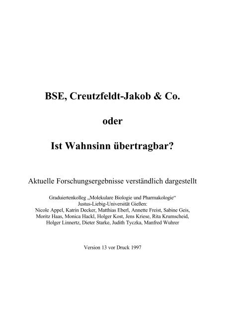 BSE, Creutzfeldt-Jakob & Co. oder Ist Wahnsinn übertragbar?