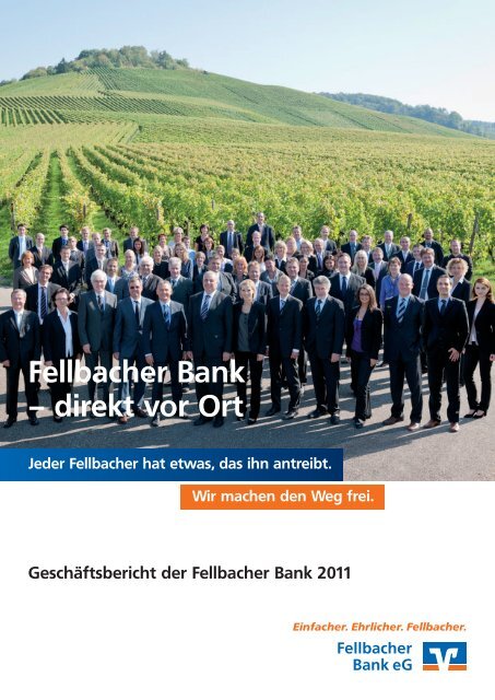 Geschäftsbericht der Fellbacher Bank  2011 - Fellbacher Bank eG