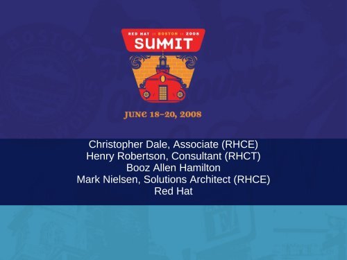 Christopher Dale, Associate (RHCE) Henry Robertson ... - Red Hat