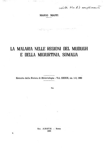 La Malaria nelle Regioni del Mudugh e della Migiurtinia, Somalia.