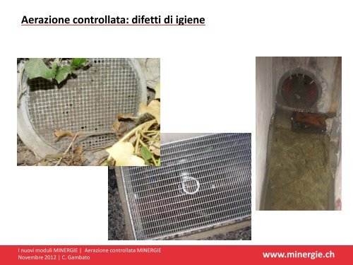 I nuovi moduli MINERGIE® Cosa si intende per aerazione ...