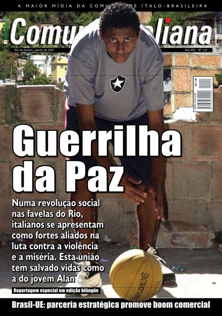 Numa revolução social nas favelas do Rio ... - Comunità Italiana