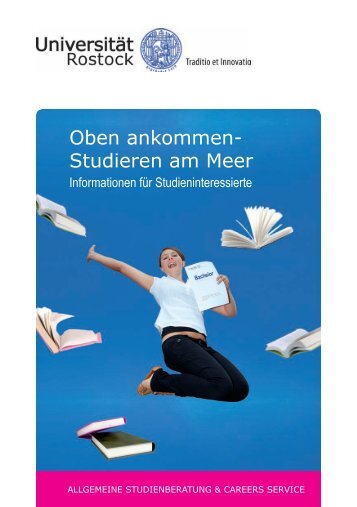 Oben ankommen- Studieren am Meer - Universität Rostock