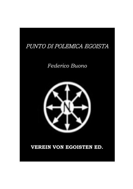 PUNTO DI POLEMICA EGOISTA - risposta a Stefano - 325