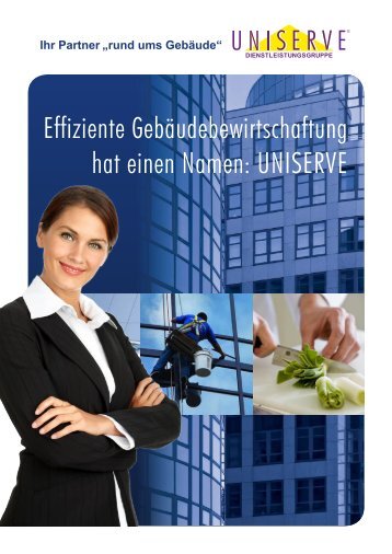 Effiziente Gebäudebewirtschaftung hat einen Namen: UNISERVE