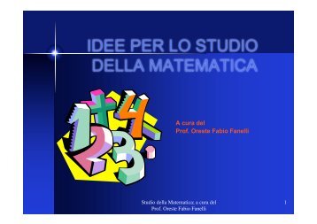 Idee per lo studio della matematica - Il sito del Prof. Oreste Fabio ...