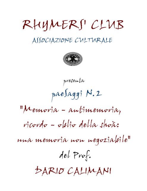 paeSAGGI N° 2 - "Memoria - antimemoria, ricordo ... - Rhymers' Club