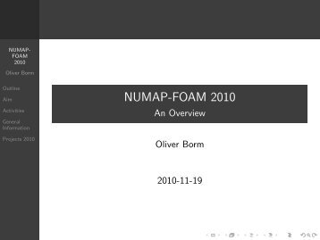 NUMAP-FOAM 2010 - An Overview