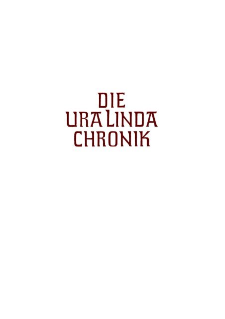 Wirth, Herman – Die Ura Linda Chronik - Gnostic Liberation Front