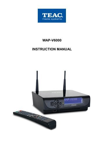 WAP-V6000 INSTRUCTION MANUAL - TEAC Europe GmbH