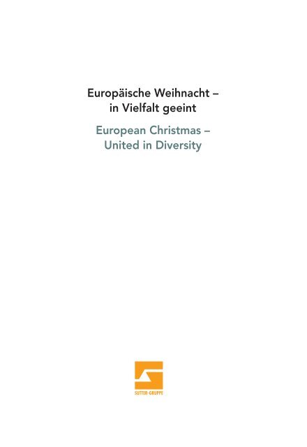 Europäische Weihnacht – in Vielfalt geeint - Sutter GmbH & Co. KG