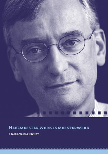 Heelmeester werk is meesterwerk - RePub - Erasmus Universiteit ...