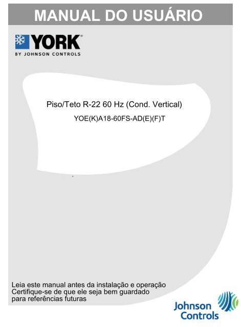 Manual de Usuário- Split York Piso Teto Prime ... - Johnson Controls