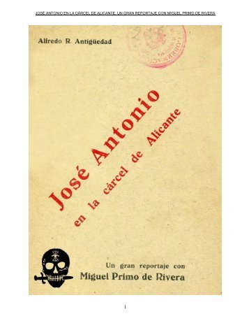 José Antonio en la cárcel de Alicante - Zona Nacional