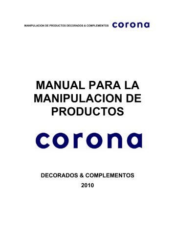 MANUAL PARA LA MANIPULACION DE PRODUCTOS - Corona