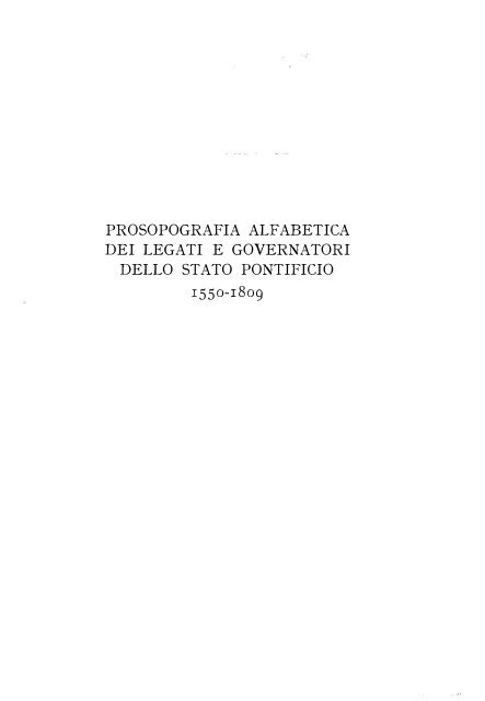 LEGATI E GOVERNATORI DELLO STATO PONTIFICIO (1550-1809 ...