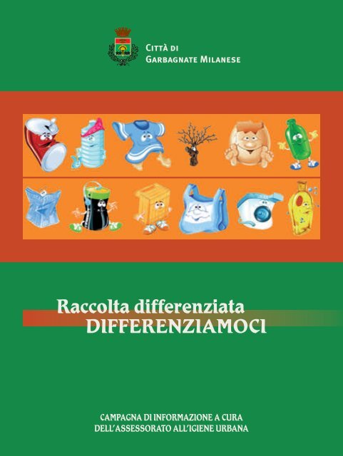 DIFFERENZIAMOCI - libretto raccolta differenziata.pdf - Comune di ...