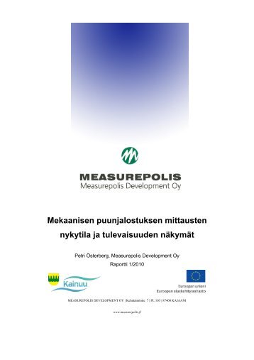 2010. Mekaanisen puunjalostuksen mittausten nykytila ja ... - Oske