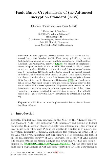 Fault Based Cryptanalysis of the Advanced Encryption Standard (AES)