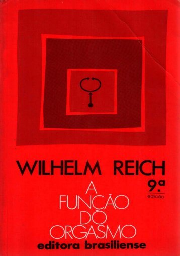 wilhelm reich a função do orgasmo