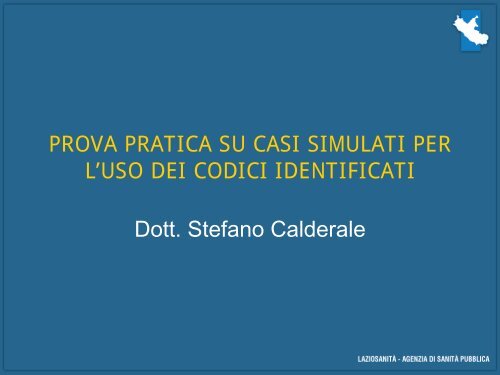 Presentazioni - Agenzia di Sanità Pubblica della Regione Lazio