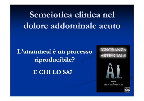 Semeiotica clinica in urgenza nel dolore addominale acuto: ? serve ...