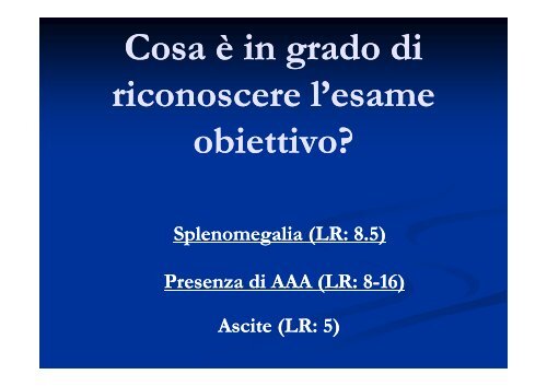 Semeiotica clinica in urgenza nel dolore addominale acuto: ? serve ...