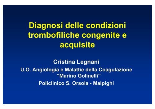 Diagnosi delle condizioni trombofiliche congenite ed acquisite - Siset