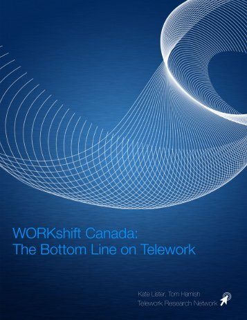 WORKshift Canada: The Bottom Line on Telework