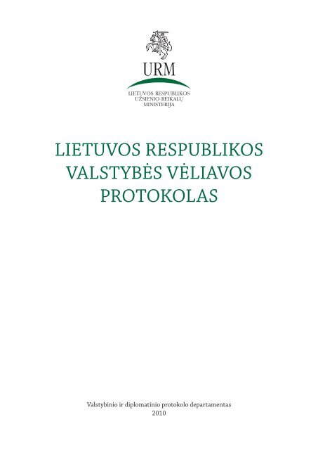 lietuvos respublikos valstybės vėliavos protokolas - Užsienio reikalų ...