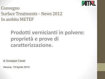 Prodotti vernicianti in polvere: proprietà e prove di ... - Aital