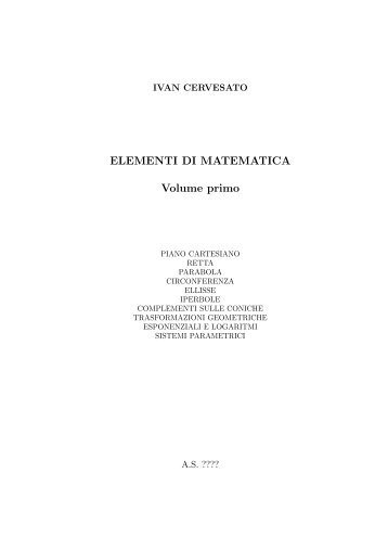 ELEMENTI DI MATEMATICA Volume primo - Ivan Cervesato