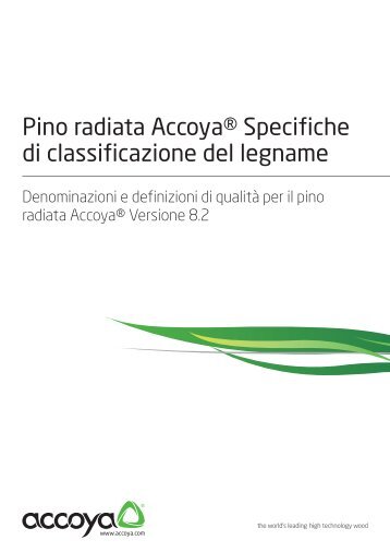 Pino radiata Accoya® Specifiche di classificazione del legname