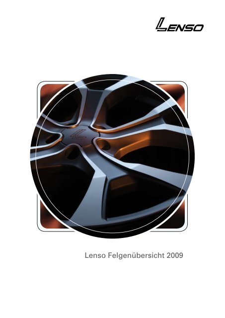 Lenso Felgenübersicht 2009 - Rondell