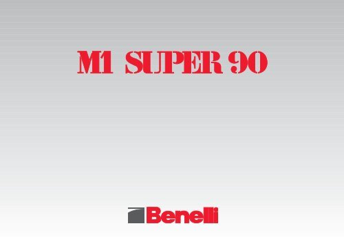 M1 Super 90 Shotgun Manual