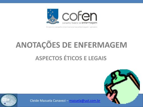 anotações de enfermagem - Ética e Exercício da Enfermagem