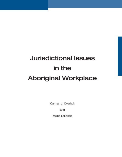 Jurisdictional Issues In The Aboriginal Workplace