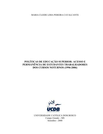 POLÍTICAS DE EDUCAÇÃO SUPERIOR: ACESSO E ... - UCDB