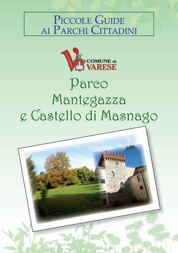 Parco Mantegazza e Castello di Masnago - Varese Città Giardino