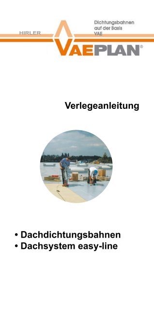 Verlegeanleitung • Dachdichtungsbahnen • Dachsystem ... - vaeplan