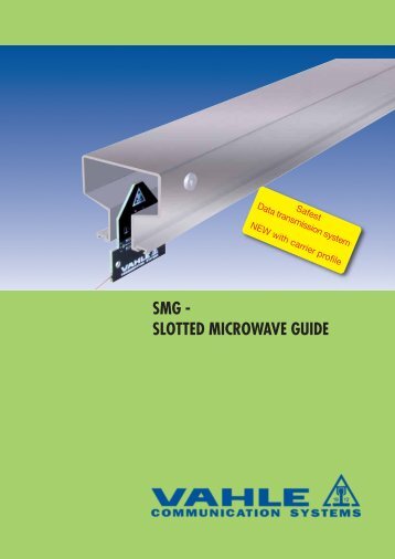 2 - SMG - Slotted Microwave Guide - VAHLE, Inc