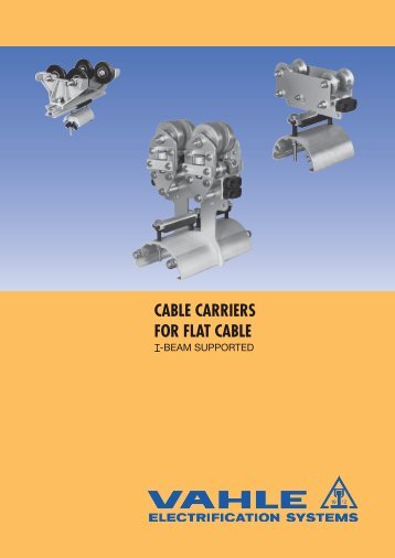 I-Beam Cable Carriers for Flat Cable - VAHLE, Inc