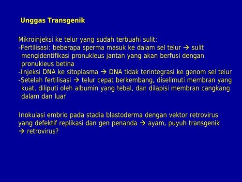 PERKEMBANGAN DAN PENGGUNAAN HEWAN TRANSGENIK