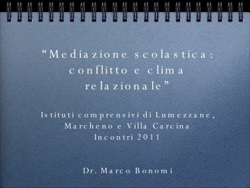 Slide Mediazione scolastica: conflitto e clima relazionale