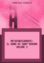 Francesca Scarrica Metafonicamente: il grande dono di Sant'Erasmo